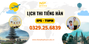Lịch Thi tiếng Hàn EPS - TOPIK