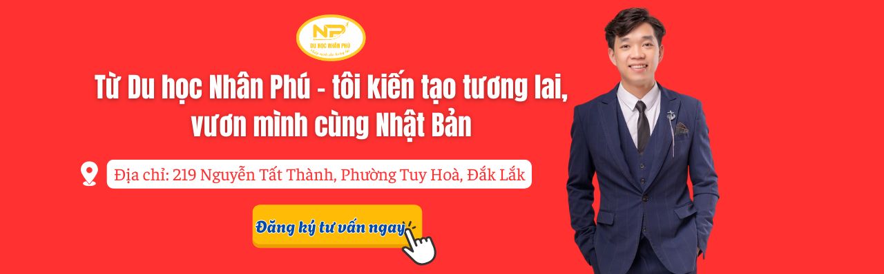 Từ Du học Nhân Phú – tôi kiến tạo tương lai, vươn mình cùng Nhật Bản